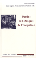 Destins romanesques de l'émigration